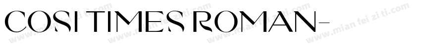 Cosi Times Roman字体转换